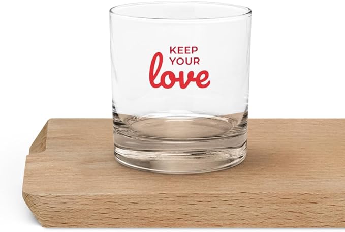 Rocks Glass with “Keep Your Love” Design – Premium Whiskey Glass for Cocktails, Bourbon, and Spirits